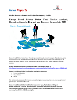 Europe Bread Related Baked Food Market Analysis, Overview, Growth, Demand and Forecast Research to 2021