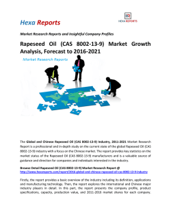 Rapeseed Oil (CAS 8002-13-9) Market Growth Analysis, Forecast to 2016-2021