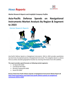 Asia-Pacific Defense Spends on Navigational Instruments Market Analysis By Region & Segment to 2023
