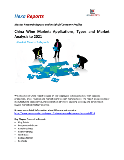 China Wine Market Applications, Types and Market Analysis to 2021