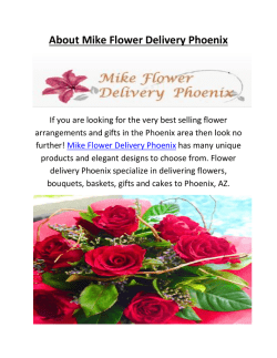 Mike Flower Delivery In Phoenix AZ Call @ 623-377-9585