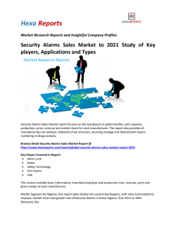Security Alarms Sales Market to 2021 Study of Key players, Applications and Types