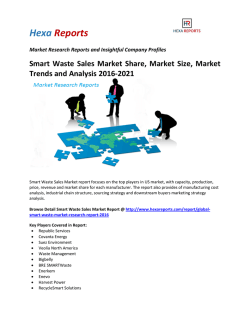 Smart Waste Sales Market Share, Market Size, Market Trends and Analysis 2016-2021