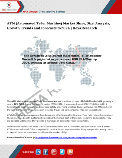 ATM (Automated Teller Machine) Market Trends and Forecasts to 2024 | Hexa Research 