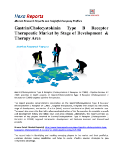 Gastrin Cholecystokinin Type B Receptor Therapeutic Market by Stage of Development  & Therapy Ar