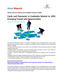 Cards and Payments in Cambodia Market to 2021  Emerging Trends and Opportunities