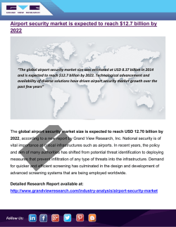 Airport Security Market Size Is Expected To Reach USD 12.70 Billion By 2022: Grand View Research, Inc.