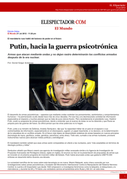 Putin, hacia la guerra psicotr&oacute;nica