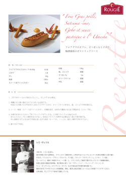 Foie Gras po&ecirc;l&eacute;, Satsuma-imo, Gobo et sauce gastrique &agrave; l` Umeshu