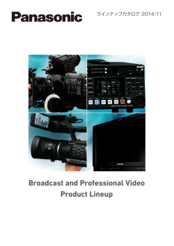 Broadcast and Professional Video Product Lineup