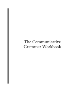 The Communicative Grammar Workbook Part 2