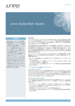 Junos Subscriber Aware
