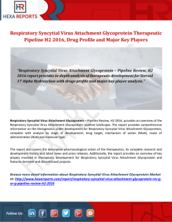 Respiratory Syncytial Virus Attachment Glycoprotein Therapeutic Pipeline H2 2016, Drug Profile and Major Key Players 