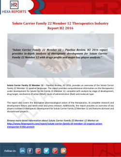 Solute Carrier Family 22 Member 12 Therapeutics Industry Report H2 2016 