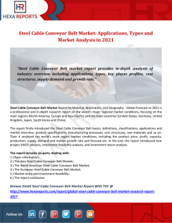 Steel Cable Conveyor Belt Market Applications, Types and Market Analysis to 2021