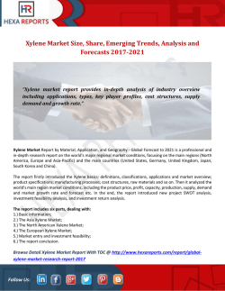 Xylene Market Size, Share, Emerging Trends, Analysis and Forecasts 2017-2021