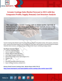Ceramic Coatings Sales Market Forecast to 2021 with Key Companies Profile, Supply, Demand, Cost Structure Analysis