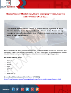 Plasma Cleaner Market Size, Share, Emerging Trends, Analysis and Forecasts 2016-2021