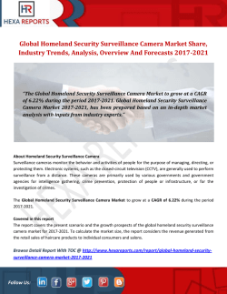 Homeland Security Surveillance Camera Market Analysis, Insights And Forecasts 2017-2021: Hexa Reports