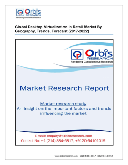 Desktop Virtualization in Retail Industry - Research Report by Orbis Research