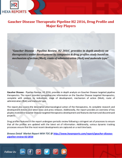 Gaucher Disease Therapeutic Pipeline H2 2016, Drug Profile and Major Key Players