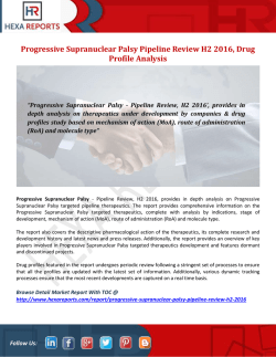 Progressive Supranuclear Palsy Pipeline Review H2 2016, Drug Profile Analysis