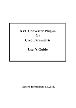 XVL Converter Plug-in for Pro/ENGINEER User`s Guide
