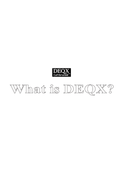 What is DEQX?
