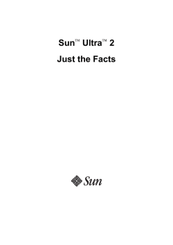 Sun Ultra 2 Just the Facts [JTFU2J]