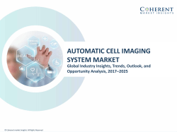 Automatic Cell Imaging System Market - Industry Analysis, Size, Share, Growth, Trends and Forecast to 2025