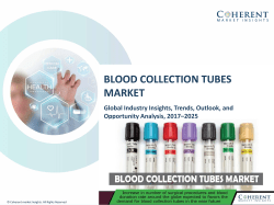 Blood Collection Tubes Market - Industry Analysis, Size, Share, Growth, Trends and Forecast to 2025
