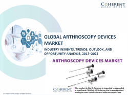Arthroscopy devices marketArthroscopy Devices Market to Surpass US$ 6.0 Billion Threshold by 2025, with Arthroscopy Implants Segment Taking Center Stage 