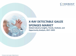 X-ray Detectable Gauze Sponges Market - Industry Analysis, Size, Share, Growth, Trends and Forecast to 2025