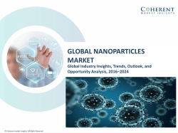Global Nanoparticles Market- Industry Analysis, Size, Share, Growth, Trends and Forecast to 2024
