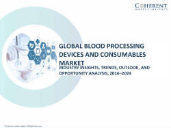 Global Blood Processing Devices and Consumables Market