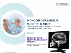Monochrome Medical Monitor Market - Industry Analysis, Size, Share, Growth, Trends and Forecast to 2024