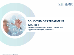 Solid Tumors Treatment Market - Industry Analysis, Size, Share, Growth, Trends and Forecast to 2025