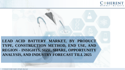 Lead Acid Battery Market, by Product Type, Construction Method, End Use, and Region - Insights, Size, Share, Opportunity Analysis, and Industry Forecast till 2025