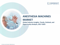 Anesthesia Machines Market, By Product Type, End User - Industry Insights, Trends, Outlook and Opportunity Analysis, 2025