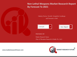 Non Lethal Weapons Market Research Report- Global Forecast to 2021