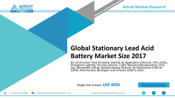 Stationary Lead Acid Battery - New Market Research Report Announced;   Industry Analysis 2018-2023 
