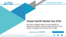Stairlift Industry 2017 Global Market Growth, Size, Share, Analysis, Opportunities and Forecasts To 2022