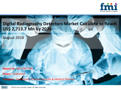 Digital Radiography Detectors Market to reach a valuation of US$ 2,713.7 Mn by 2026