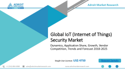 IoT Security Market - Global Trends, Outlook, and Vendor Competition, 2018-2025