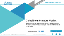 Bioinformatics Market Drivers, Restraints, Opportunities, Trends, and Forecasts to 2025