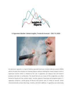 E-Cigarettes Market- Global Insights, Trends & Forecast – 2017 To 2025