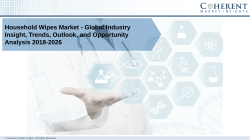 Household Wipes Market - Opportunity Analysis and Global Forecast, 2018-2026