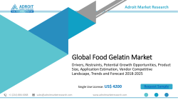 Global Food Gelatin Market Size, Share, Status, Trends, Analysis 2025