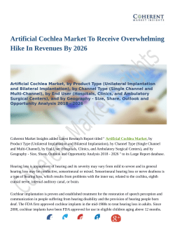 Artificial Cochlea Market Growing at Steady CAGR to 2026
