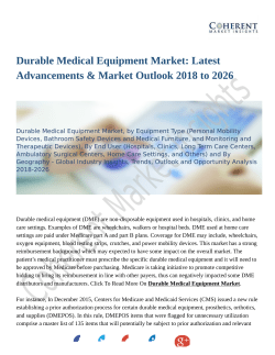 Durable Medical Equipment Market: Segmentation Application, Technology & Market Analysis Report 2018-2026